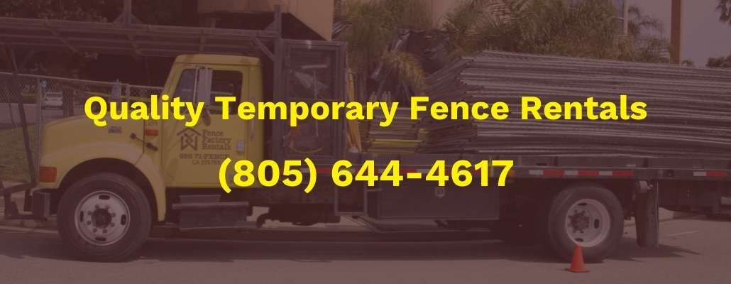 Fence Factory Rentals truck delivering temporary fence panels near East Ventura, Ventura, California.