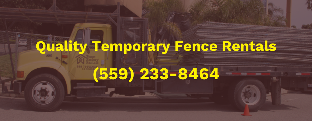 Fence Factory Rentals truck delivering temporary fence panels near Cecile, Fresno, California.